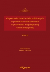 Odpowiedzialność władz publicznych w państwach członkowskich w przestrzeni aksjologicznej Unii Europejskiej