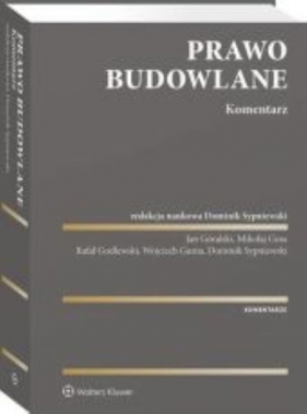 Prawo budowlane. Komentarz - Opracowanie zbiorowe