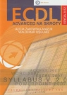 ECDL Advanced na skróty z płytą CD Żarowska-Mazur Alicja, Węglarz Waldemar