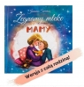 Żegnamy mleko mamy Joanna Świercz, Kamila Stankiewicz