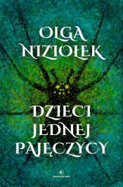 Dzieci jednej pajęczycy - Olga Niziołek