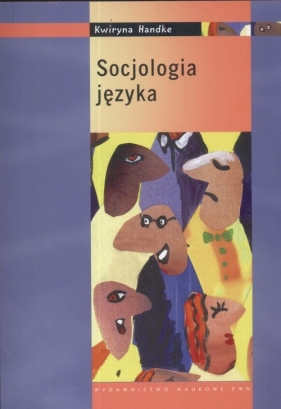 Socjologia języka - Handke Kwiryna