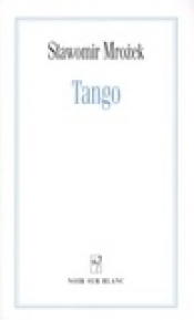 Tango - Sławomir Mrożek