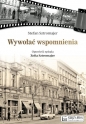 Wywołać wspomnienia - Stefan Sztromajer