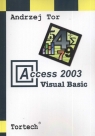 Access 2003 Visual Basic Andrzej Tor