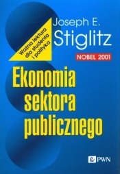 Ekonomia sektora publicznego - Joseph E. Stiglitz