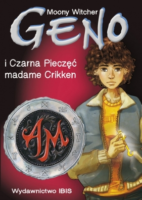 Geno i Czarna Pieczęć madame Crikken. Tom 1 - Moony Witcher