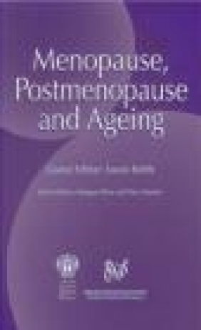 Menopause Postmenopause Margaret Rees, David W. Purdie, L. G. Keith