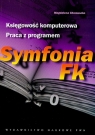 Księgowość komputerowa Praca z programen Symfonia Fk  Chomuszko Magdalena