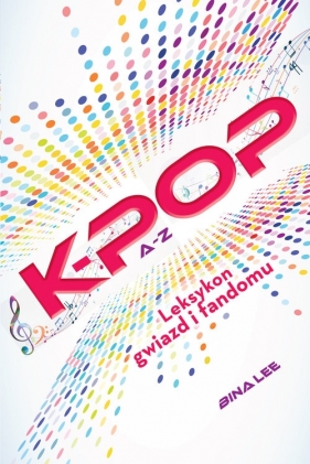 K-POP A do Z - Beena Lee