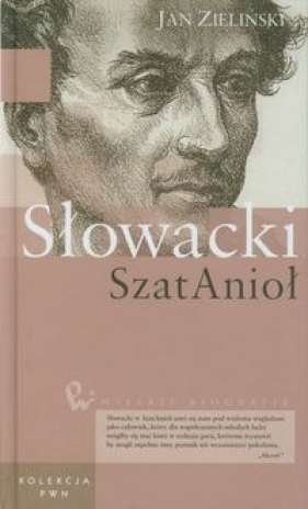 Wielkie biografie Tom 21 Słowacki SzatAnioł - Zieliński Jan