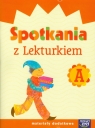 Spotkania z Lekturkiem A Materiały dodatkowe szkoła podstawowa