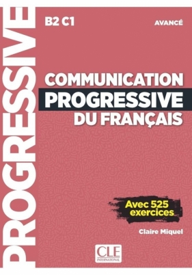 Communication progressive avance 3ed + online - Claire Miquel