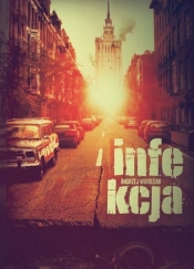 Infekcja - Wardziak Andrzej<br />