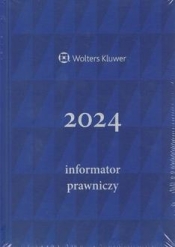 Informator Prawniczy 2024 (granatowy) - Opracowanie zbiorowe