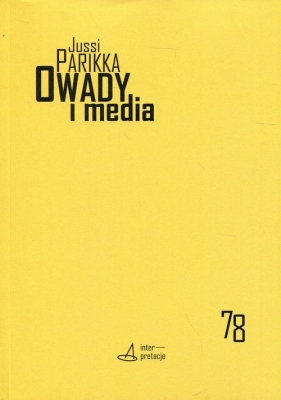 Owady i media Interpretacje 78 - Jussi Parikka, Mateusz Borowski