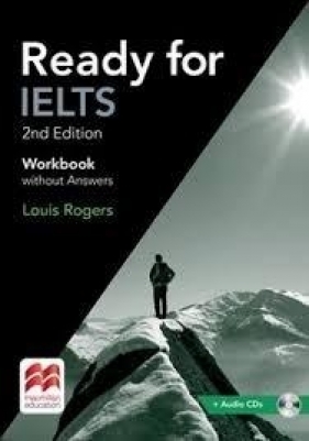 Ready For IELTS 2nd ed. WB MACMILLAN - Louis Rogers