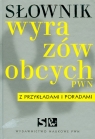 Słownik wyrazów obcych PWN z przykładami i poradami z płytą CD