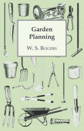 Garden Planning - Rogers W. S