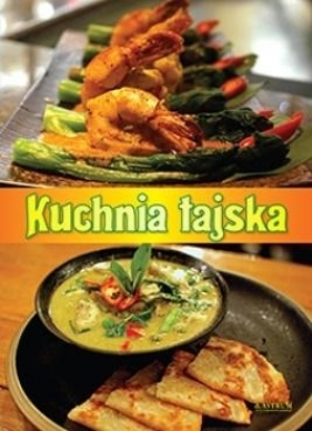 Kuchnia tajska - Opracowanie zbiorowe