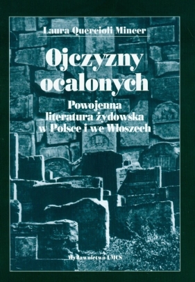 Ojczyzny ocalonych - Mincer Quercioli Laura