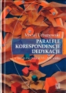 Paralele, korespondencje, dedykacje w literaturze Maciej Urbanowski