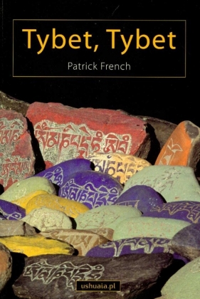 Tybet, Tybet - Patrick French