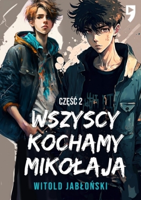 Wszyscy kochamy Mikołaja. Tom 2 - Witold Jabłoński