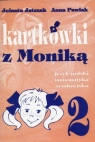 Kartkówki z Moniką 2 Język polski, matematyka, środowisko Jatczak Jolanta