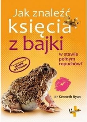 Jak znaleźć księcia z bajki - Kenneth Ryan