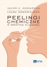 Peelingi chemiczne w praktyce klinicznej Laura Nowowiejska .