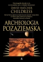 Archeologia pozaziemska - David Hatcher Childress
