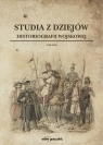 Studia z dziejów polskiej historiografii... T.23 praca zbiorowa