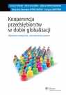 Kooperencja przedsiębiorstw w dobie globalizacji