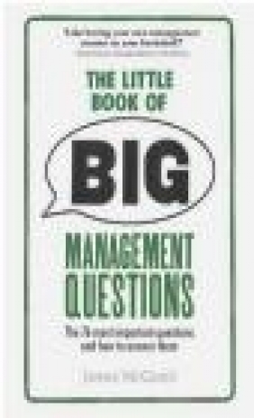 The Little Book of Big Management Questions Jim McGrath
