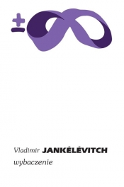 Wybaczenie - Jankélévitch Vladimir