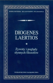 Żywoty i poglądy słynnych filozofów - Diogenes Laertios