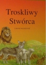 Troskliwy Stwórca