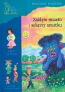 Zaklęte miasto i sekrety smutku