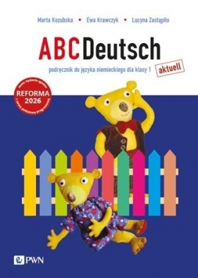 ABCDeutsch aktuell SP1 podręcznik - Marta Kozubska, Ewa Krawczyk, Lucyna Zastąpiło