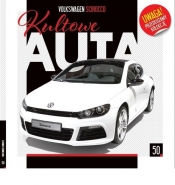 Kultowe Auta. 50 Volkswagen SCIROCCO - Opracowanie zbiorowe