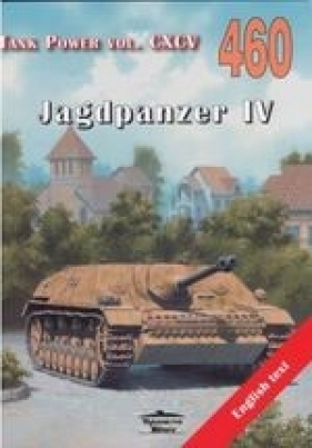 Jagdpanzer IV Tank Power vol. CXCIII 458 - Janusz Ledwoch