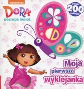 Dora poznaje świat Moja pierwsza wyklejanka