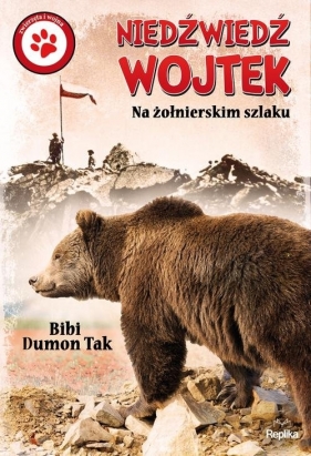 Niedźwiedź Wojtek - Bibi Dumon Tak