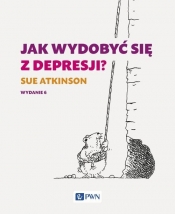 Jak wydobyć się z depresji - Atkinson Sue