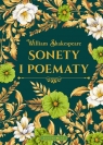 Sonety i poematy (edycja kolekcjonerska) William Shakespeare