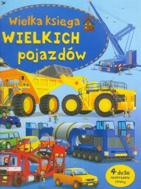 Wielka księga wielkich pojazdów - Cullis Megan