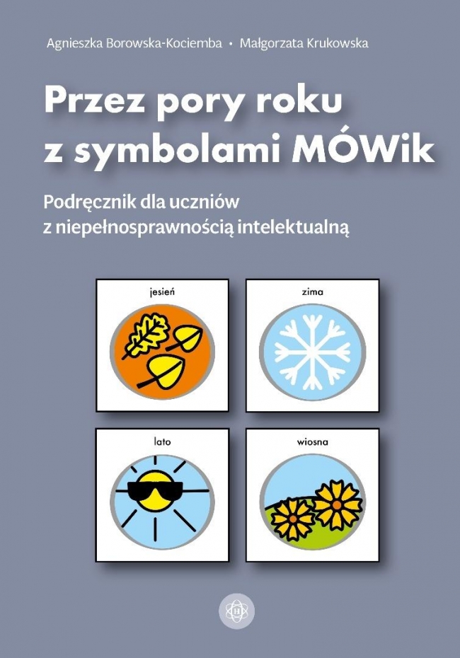 <img src='https://webimage.pl/pics/602/7/d9788383097602.jpg' style='height:440px' /> Przez pory roku z symbolami MÓWik