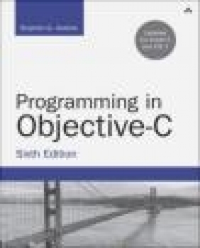 Programming in Objective-C Stephen Kochan