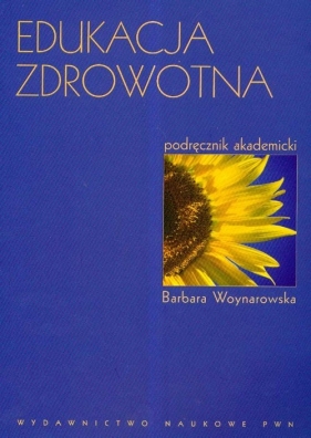 Edukacja zdrowotna - Woynarowska Barbara